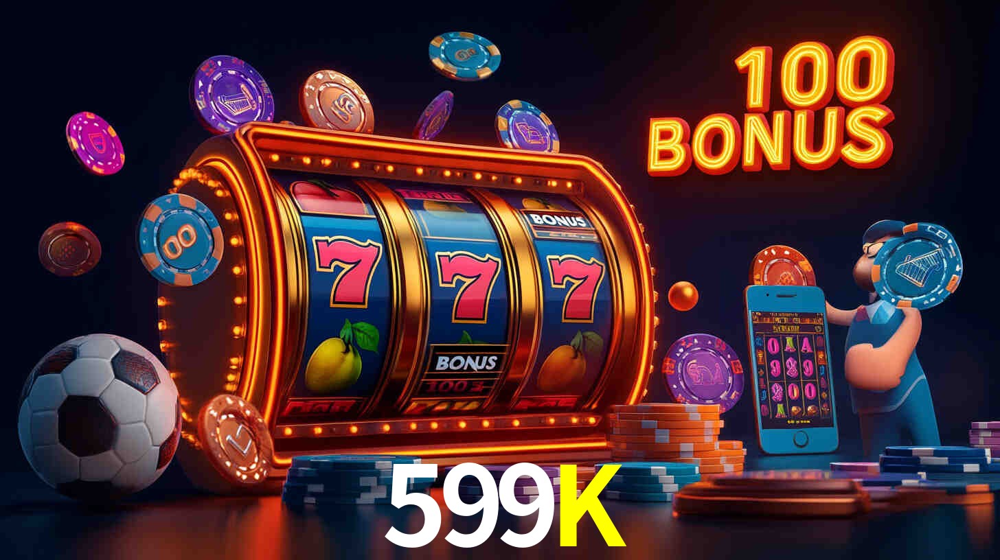 Bônus Diários 599K