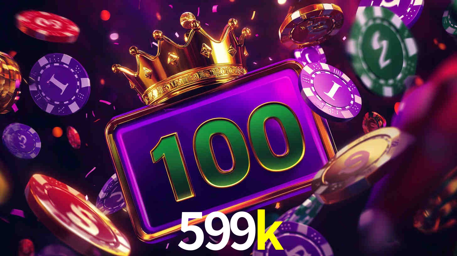 599k