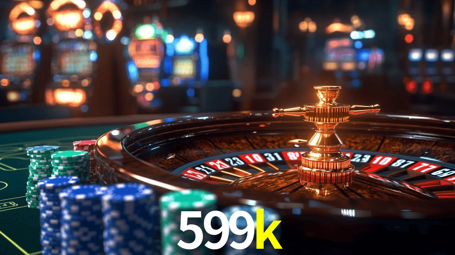 599k bet